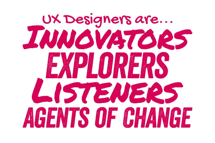 UX designers are